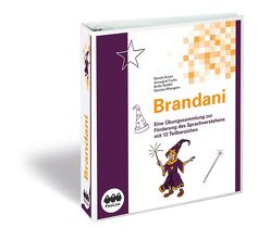 Brandani – der Zauberlehrling von Duran ,  Nicole, Fuchs ,  Annegret, Stoffel,  Britta, Wiengarn,  Daniela