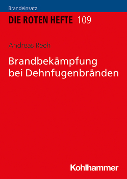 Brandbekämpfung bei Dehnfugenbränden von Reeh,  Andreas