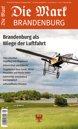 Brandenburg als Wiege der Luftfahrt von Lambrecht,  Rainer, Mückler,  Jörg, Piethe,  Marcel, Rohde,  Norbert, Szigeti,  Marton, Unger,  Ulrich