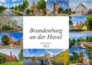 Brandenburg an der Havel Impressionen (Wandkalender 2023 DIN A2 quer) von Meutzner,  Dirk