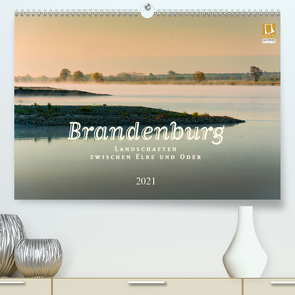 Brandenburg – Landschaften zwischen Elbe und Oder (Premium, hochwertiger DIN A2 Wandkalender 2021, Kunstdruck in Hochglanz) von Rautenberg,  Harald