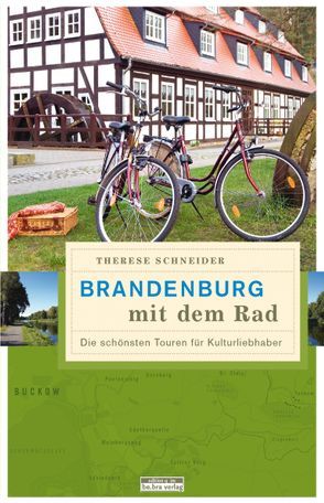 Brandenburg mit dem Rad von Schneider,  Therese