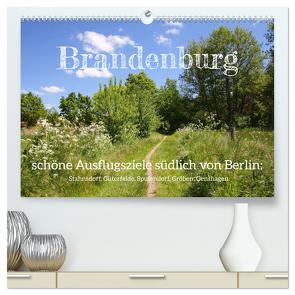 Brandenburg – schöne Ausflugsziele südlich von Berlin (hochwertiger Premium Wandkalender 2024 DIN A2 quer), Kunstdruck in Hochglanz von Kruse,  Gisela