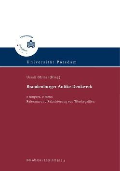 Brandenburger Antike-Denkwerk von Gärtner,  Ursula