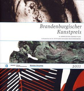 Brandenburgischer Kunstpreis der Märkischen Oderzeitung 2011 von Platzeck,  Matthias, Stiftung Schloss Neuhardenberg