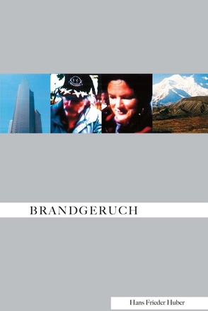 Brandgeruch von Huber,  Hans Frieder