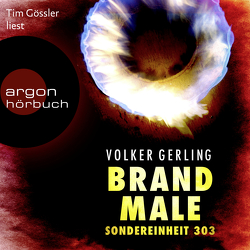 Brandmale von Gerling,  Volker, Gössler,  Tim