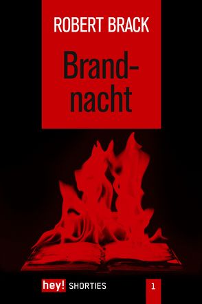 Brandnacht von Brack,  Robert