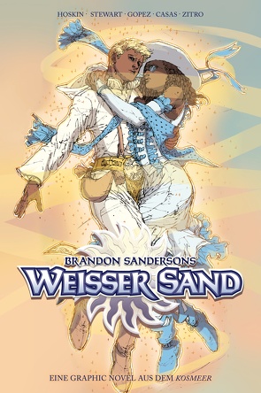 Brandon Sandersons Weißer Sand (Collectors Edition) – Eine Graphic Novel aus dem Kosmeer von Dos Santos,  Dan, Gil,  Justyna, Gopez,  Julius, Hoffmann,  Oliver, Hoskin,  Rik, McSweeney,  Ben, Sanderson,  Brandon, Stewart,  Issac, Zitro,  Nabetse