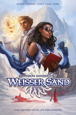 Brandon Sandersons Weißer Sand (Collectors Edition) – Eine Graphic Novel aus dem Kosmeer von Gerwig,  Karen, Gopez,  Julius, Hoffmann,  Oliver, Hoskin,  Rik, McSweeney,  Ben, Sanderson,  Brandon, Stewart,  Issac, Zitro,  Nabetse