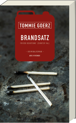 Brandsatz von Tommie Goerz