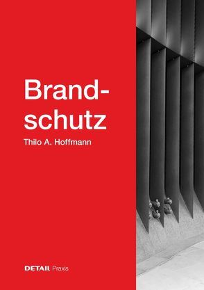 Brandschutz von Hoffmann,  Thilo A.