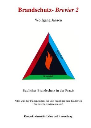 Brandschutz-Brevier / Brandschutz-Brevier 2 von Jansen,  Wolfgang