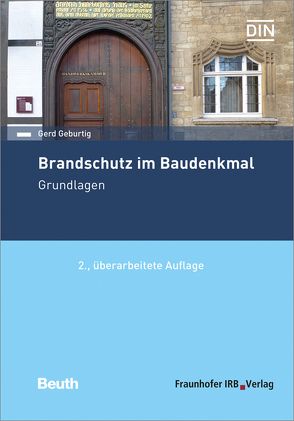 Brandschutz im Baudenkmal. Grundlagen. von Geburtig,  Gerd