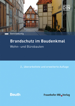 Brandschutz im Baudenkmal. Wohn- und Bürobauten. von Geburtig,  Gerd