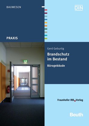 Brandschutz im Bestand von Geburtig,  Gerd