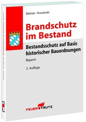 Brandschutz im Bestand von Battran,  Lutz, Kruszinski,  Thomas