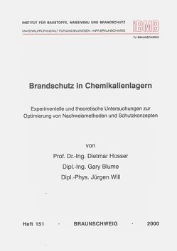 Brandschutz in Chemikalienlagern von Blume,  G, Hosser,  D, Will,  J