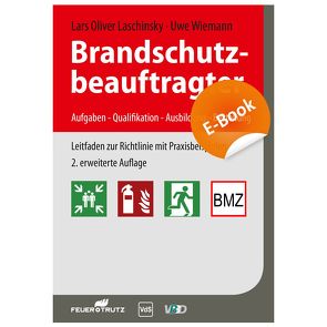 Brandschutzbeauftragter – E-Book (PDF) von Laschinsky,  Lars-Oliver, Wiemann,  Uwe