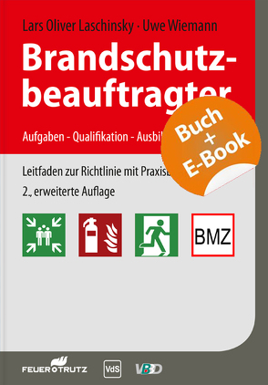 Brandschutzbeauftragter – mit E-Book von Laschinsky,  Lars-Oliver, Wiemann,  Uwe