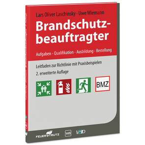 Brandschutzbeauftragter von Laschinsky,  Lars-Oliver, Wiemann,  Uwe