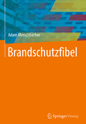 Brandschutzfibel von Merschbacher,  Adam