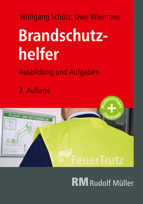 Brandschutzhelfer von Schütz,  Wolfgang, Wiemann,  Uwe