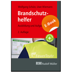 Brandschutzhelfer – E-Book (PDF) von Schütz,  Wolfgang, Wiemann,  Uwe