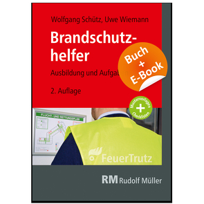 Brandschutzhelfer – mit E-Book von Schütz,  Wolfgang, Wiemann,  Uwe