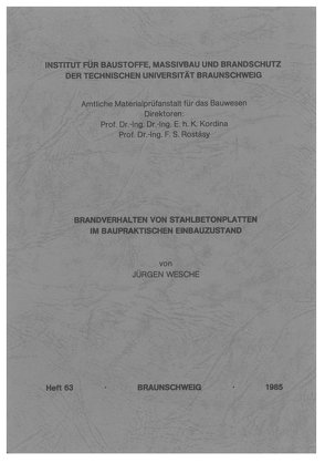 Brandverhalten von Stahlbetonplatten im baupraktischen Einbauzustand von Wesche,  Jürgen