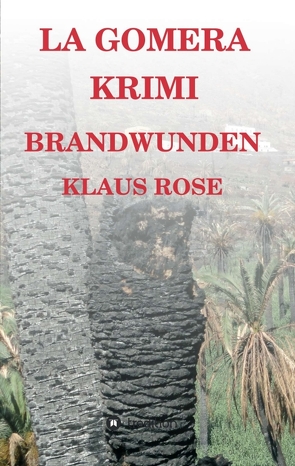 Brandwunden von Rose,  Klaus