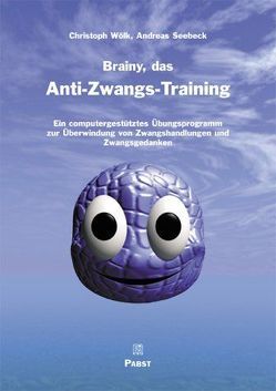 Brany, das Anti-Zwangs-Training von Seebeck,  Andreas, Wölk,  Christoph