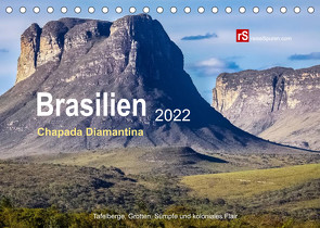 Brasilien 2022 – Chapada Diamantina (Tischkalender 2022 DIN A5 quer) von Bergwitz,  Uwe