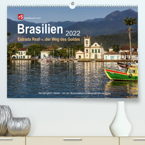 Brasilien 2022 Estrada Real – der Weg des Goldes (Premium, hochwertiger DIN A2 Wandkalender 2022, Kunstdruck in Hochglanz) von Bergwitz,  Uwe