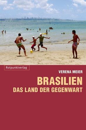 Brasilien von Meier,  Verena