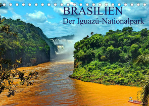 Brasilien. Der Iguazú-Nationalpark (Tischkalender 2023 DIN A5 quer) von Janusz,  Fryc