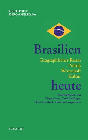 Brasilien heute von Costa,  Sergio, Kohlhepp,  Gerd, Nitschack,  Horst, Sangmeister,  Hartmut