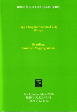 Brasilien, Land der Vergangenheit von Chiappini,  Ligia, Zilly,  Berthold