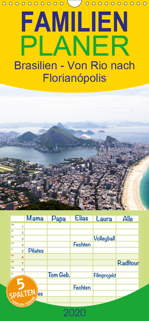 Brasilien – Von Rio nach Florianópolis – Familienplaner hoch (Wandkalender 2020 , 21 cm x 45 cm, hoch) von Stützle Photomanufaktur,  Michael