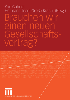 Brauchen wir einen neuen Gesellschaftsvertrag? von Gabriel,  Karl, Große Kracht,  Hermann-Josef