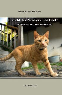 Braucht das Paradies einen Chef? von Bosshart- Schwaller,  Klara, Sterchi,  Hanspeter