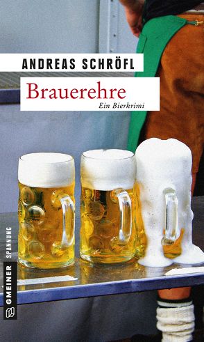 Brauerehre von Schröfl,  Andreas