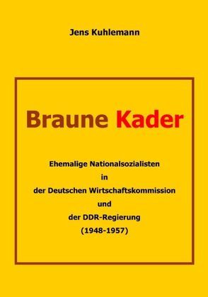 Braune Kader von Kuhlemann,  Jens