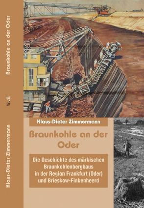 Braunkohle an der Oder von Zimmermann,  Klaus D