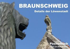 Braunschweig – Details der Löwenstadt (Posterbuch DIN A2 quer) von AGD,  Designer, Braunschweig,  k.A., Schröer,  Ralf