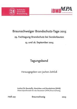 Braunschweiger Brandschutz-Tage 2015 von Zehfuß,  Jochen