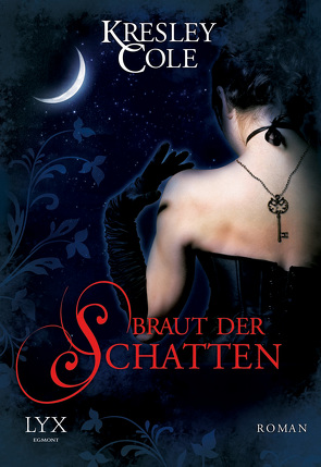 Braut der Schatten von Cole,  Kresley, Oder,  Bettina