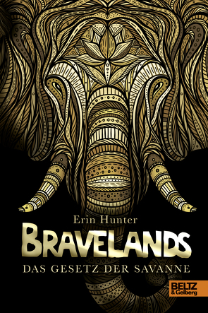 Bravelands – Das Gesetz der Savanne von Hunter,  Erin, Stoll,  Cornelia