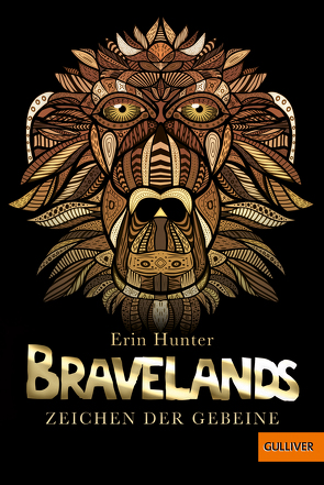 Bravelands. Zeichen der Gebeine von Hunter,  Erin, Schneider,  Christian, Unimak GmbH, Zettner,  Maria