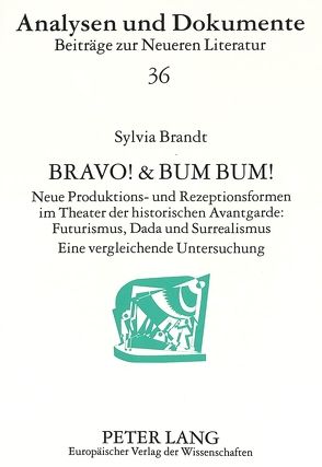 Bravo! & Bum Bum! von Brandt,  Sylvia